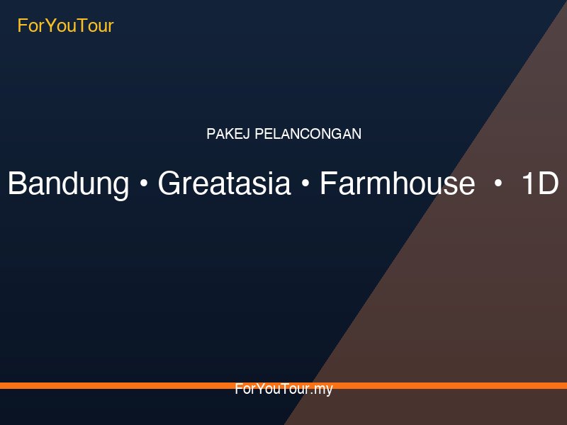 Bandung Greatasia Farmhouse 1d